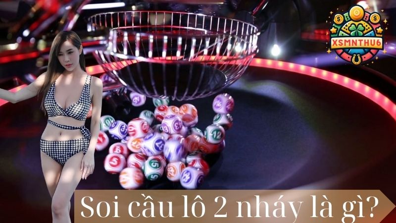 Bí mật soi cầu lô 2 nháy - Đánh lô đề chuẩn xác